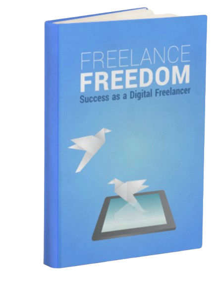 Freelance Freedom - Success as a Digital Freelancer