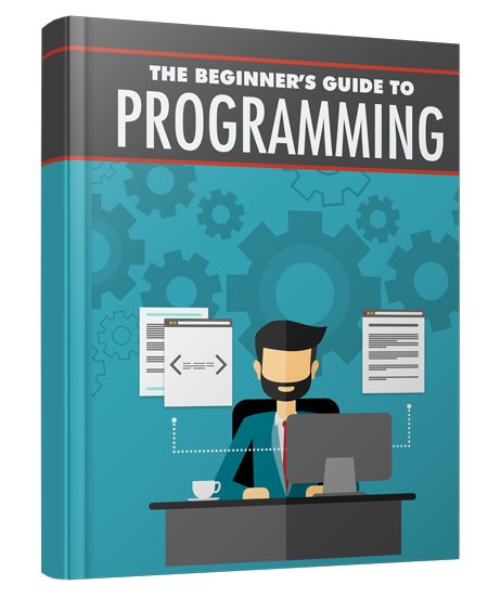 The Beginners Guide to Programming